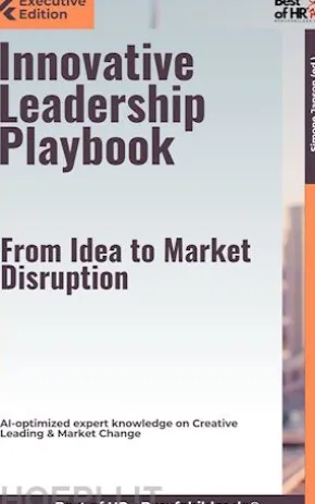 Innovative Leadership Playbook – From Idea to Market Disruption
