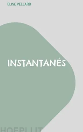 Instantanés