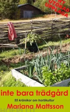 Inte bara trädgård