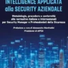 Intelligence applicata alla security aziendale