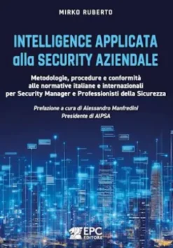 Intelligence applicata alla security aziendale