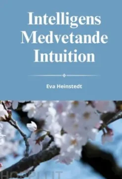 Intelligens medvetande intuition