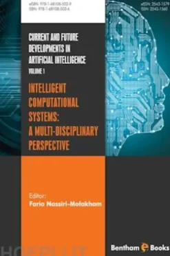 Intelligent Computational Systems: A Multi-Disciplinary Perspective