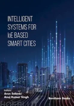 Intelligent Systems for IoE Based Smart Cities