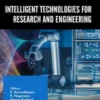 Intelligent Technologies for Research and Engineering