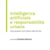 Intelligenza artificiale e responsabilità umana