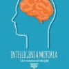 Intelligenza motoria GDM