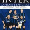 Inter. Capitani e bandiere