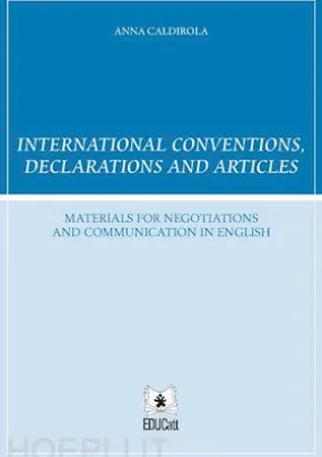 International conventions, declarations and articles