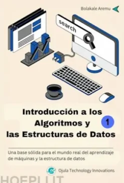 Introducción A Los Algoritmos Y Las Estructuras De Datos 1