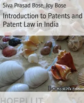 Introduction to Patents and Patent Law in India