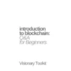Introduction to Blockchain: Q&A for Beginners