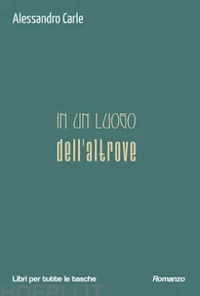 In un luogo dell’altrove