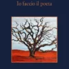Io faccio il poeta