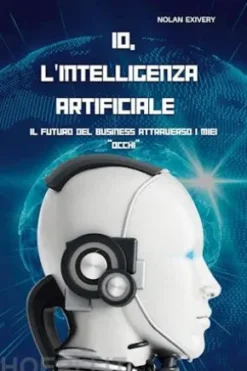 Io,l'intelligenza artificiale