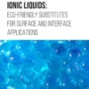 Ionic Liquids: Eco-friendly Substitutes for Surface and Interface Applications