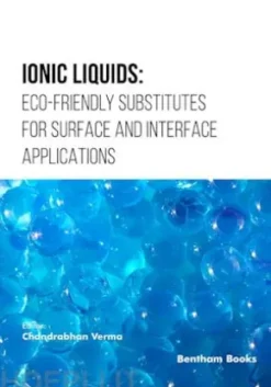 Ionic Liquids: Eco-friendly Substitutes for Surface and Interface Applications