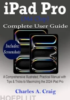 iPad Pro (M4 Chip) Complete User Guide