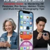 IPhone 17 Pro Max For Beginners & Seniors