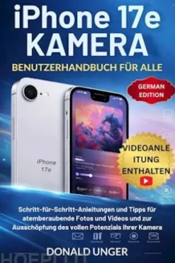 iPhone 17e Kamera-Benutzerhandbuch für alle