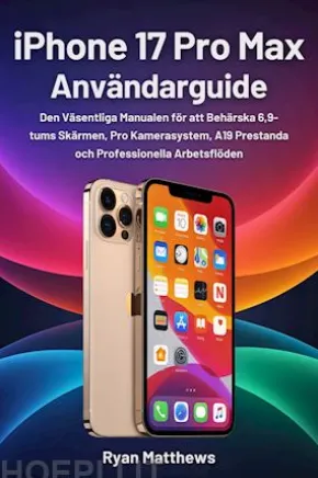 iPhone 17 Pro Max Användarguide
