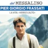 I santi del Messalino Pier Giorgio Frassati