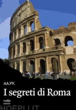 I segreti di Roma