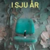 I sju år