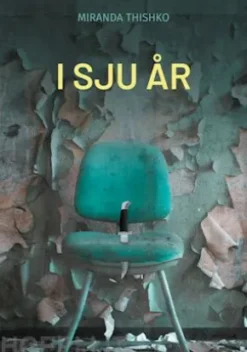 I sju år