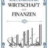 Islamische Wirtschaft und Finanzen