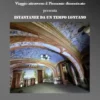 Istantanee da un tempo lontano