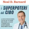 I superpoteri del cibo