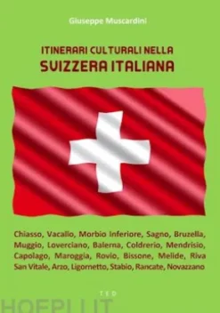 Itinerari culturali nella Svizzera Italiana
