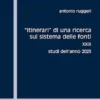 «Itinerari» di una ricerca sul sistema delle fonti