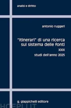 «Itinerari» di una ricerca sul sistema delle fonti