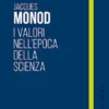 I valori nell’epoca della scienza
