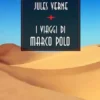 I viaggi di Marco Polo