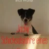 Jacky Schicksalsjahre eines Hundes