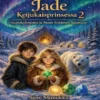 Jade Keijukaisprinsessa 2