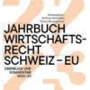 Jahrbuch Wirtschaftsrecht Schweiz - EU