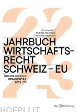 Jahrbuch Wirtschaftsrecht Schweiz - EU