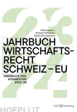 Jahrbuch Wirtschaftsrecht Schweiz – EU 2024