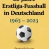 60 Jahre Erstliga-Fussball in Deutschland