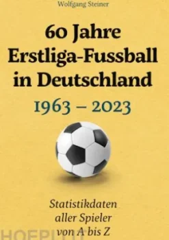 60 Jahre Erstliga-Fussball in Deutschland
