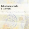 Jakobsmuscheln à la Bruni