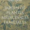 Jardin de plantes médicinales familiales