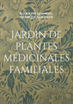 Jardin de plantes médicinales familiales