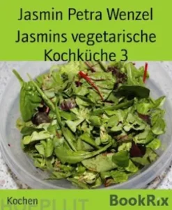 Jasmins vegetarische Kochküche 3