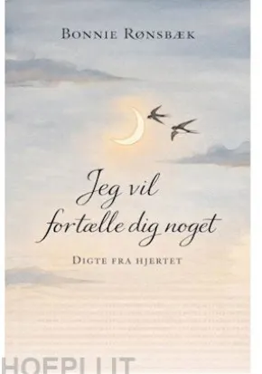 Jeg vil fortælle dig noget