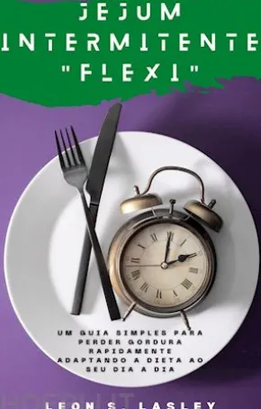 Jejum intermitente "Flexi"